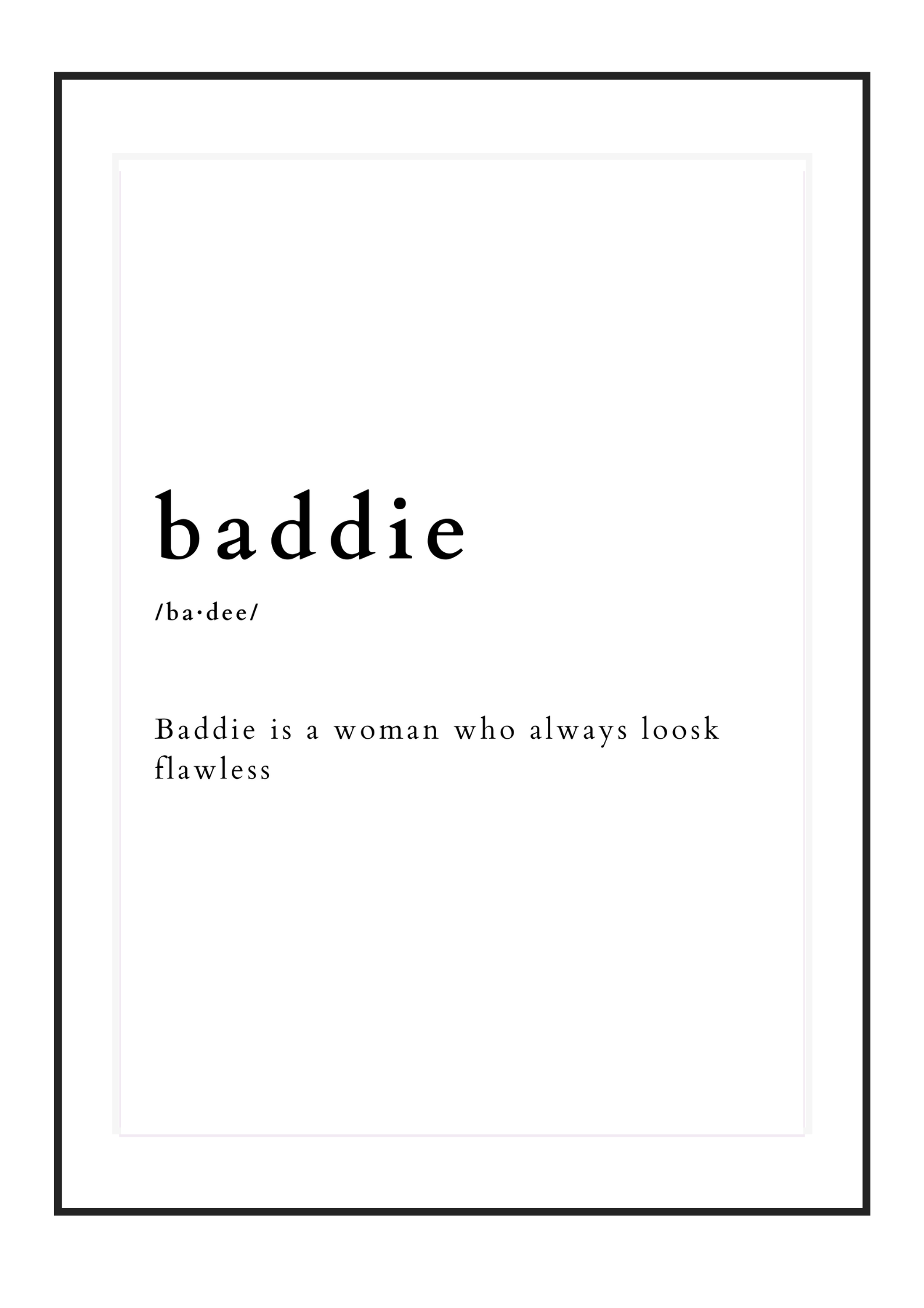 Poster Baddie 1